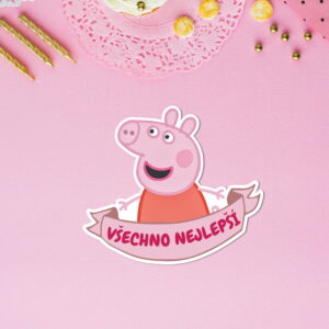 Zápich – Peppa pig  - Všechno nejlepší